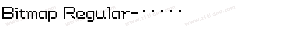 Bitmap Regular字体转换